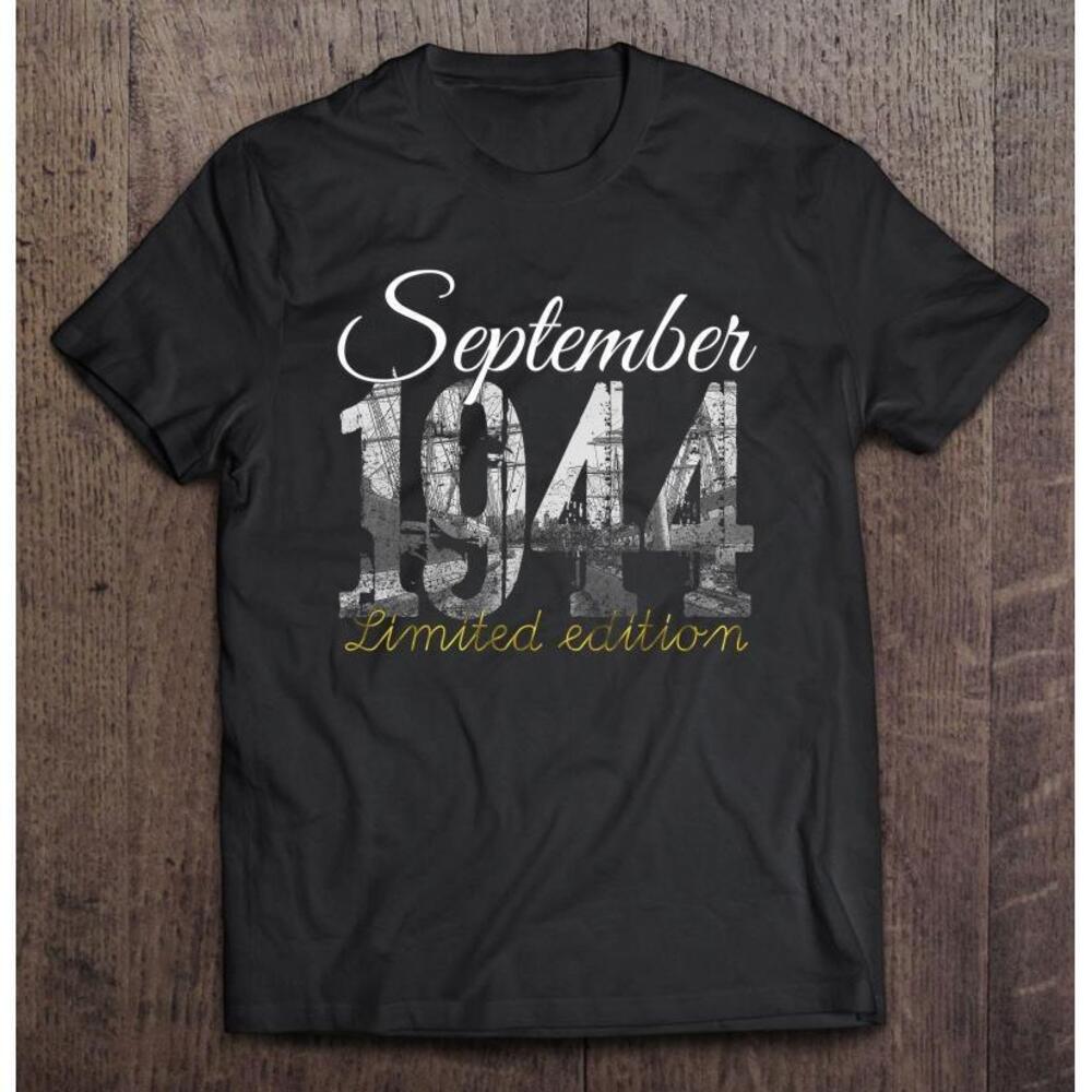 September 1944 Tee 78 Years Old Shirt Gift